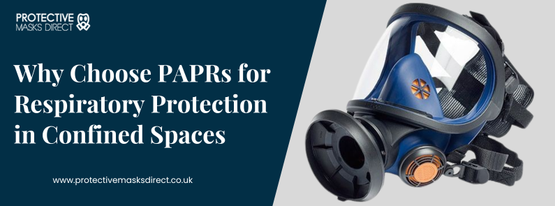 Why Choose PAPRs for Respiratory Protection in Confined Spaces