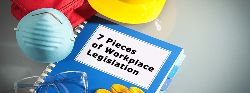 Top 7 Pieces of Workplace Legislation | Protective Masks Direct